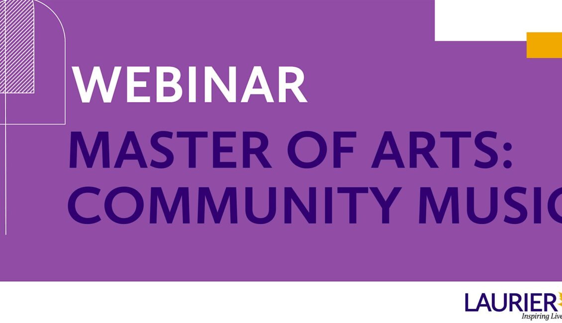 Webinar: Explore Laurier’s Master of Arts in Community Music