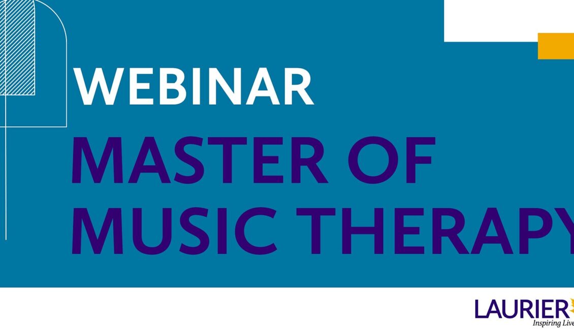 Webinar: Explore Laurier’s Master of Music Therapy